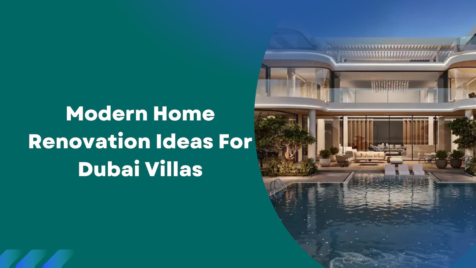 Modern Home Renovation Ideas For Dubai Villas 2025